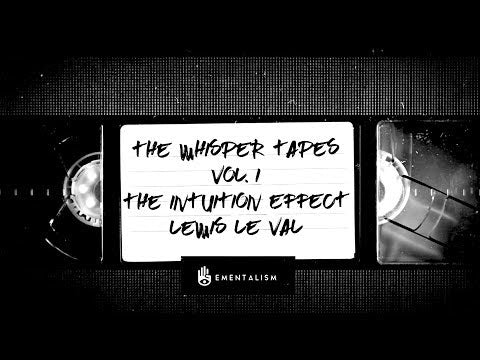 The Whisper Tapes Vol 1: The Intuition Effect by Lewis Le Val (Video Download)