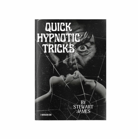 Quick Hypnotic Tricks by Stewart James (ebook)