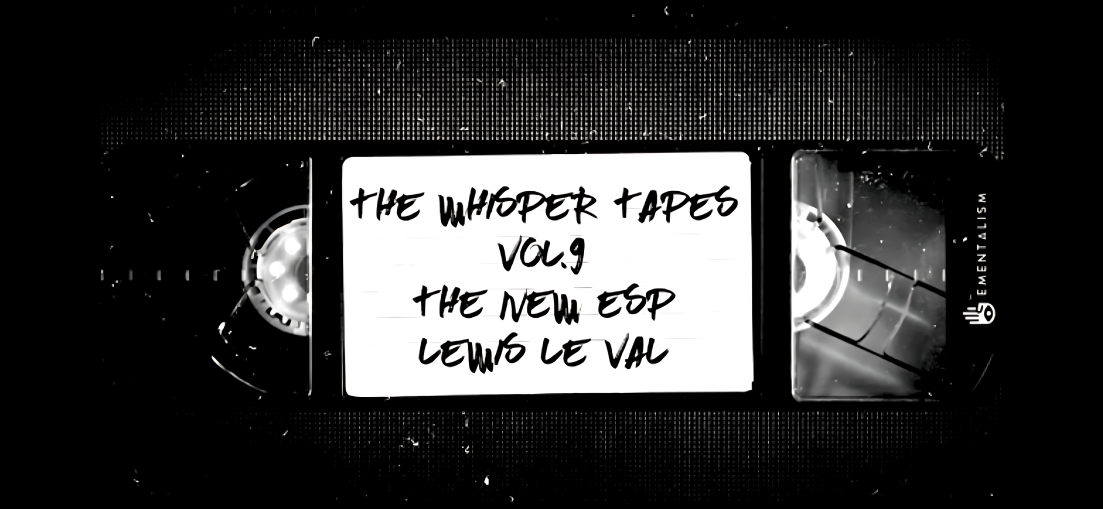 The Whisper Tapes Vol. 9 The New ESP by Lewis Le Val (Video Download)