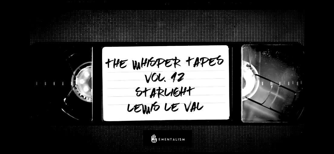 The Whisper Tapes Vol.12: Starlight by Lewis Le Val (Video Download)