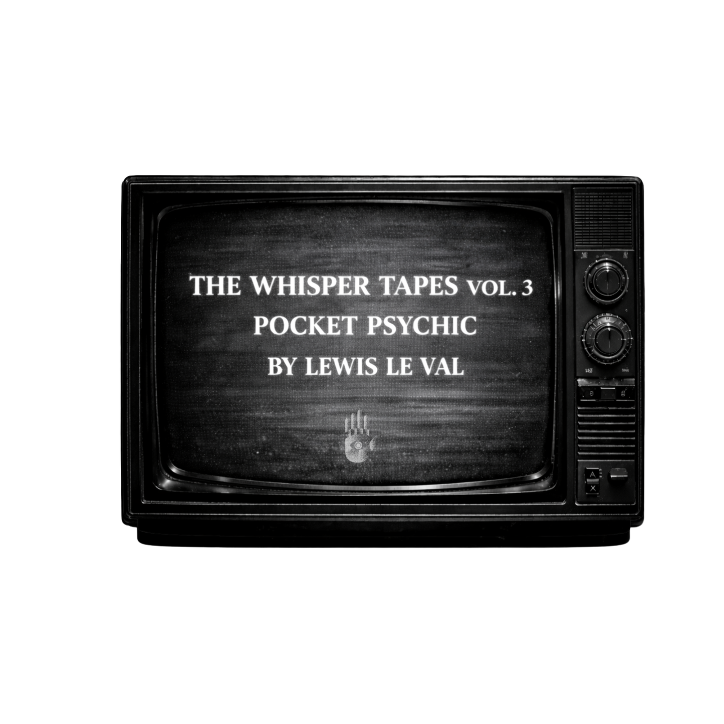 The Whisper Tapes Vol 3: Pocket Psychic by Lewis Le Val (Instant Video Download)