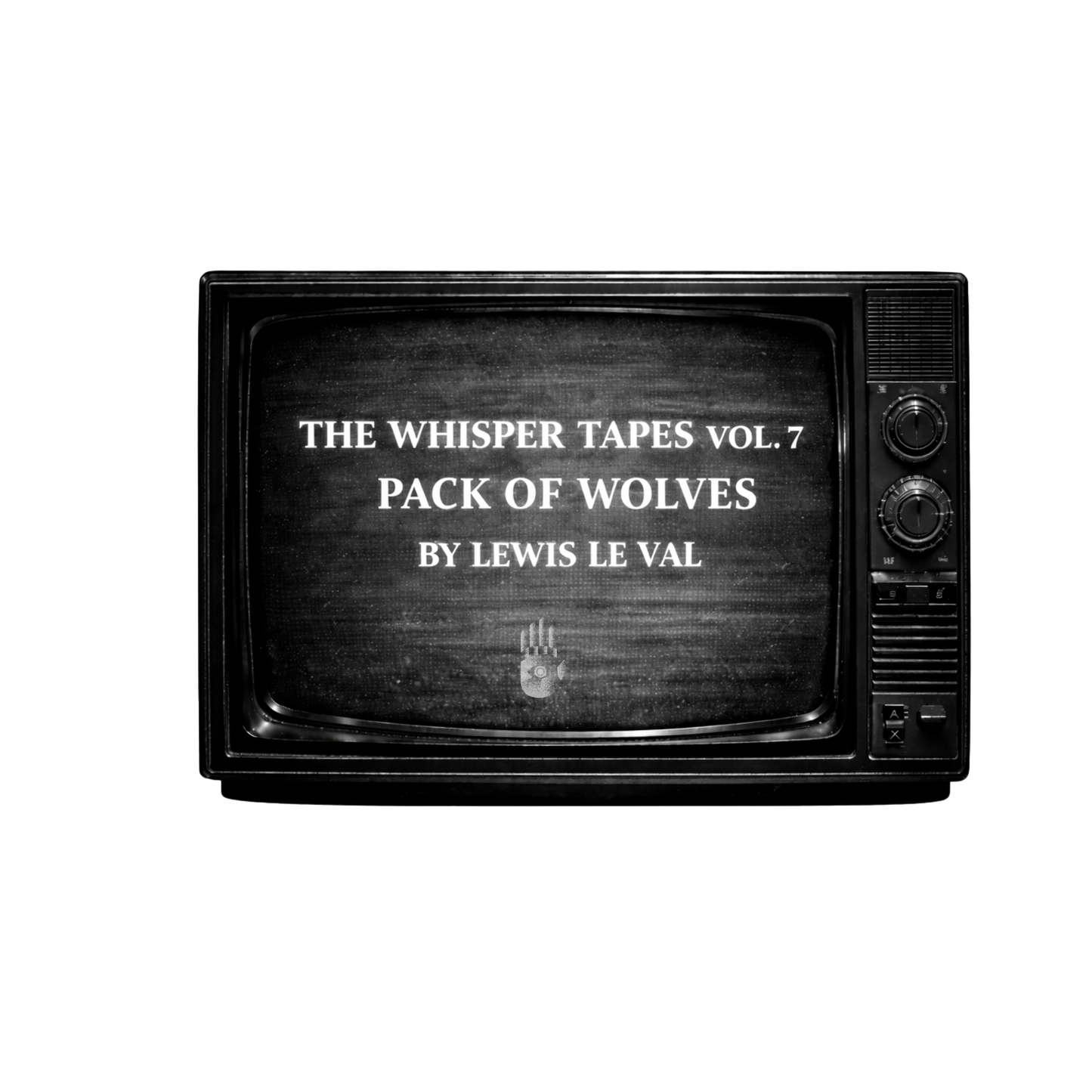 The Whisper Tapes Vol.7 Pack of Wolves by Lewis Le Val (Video Download)