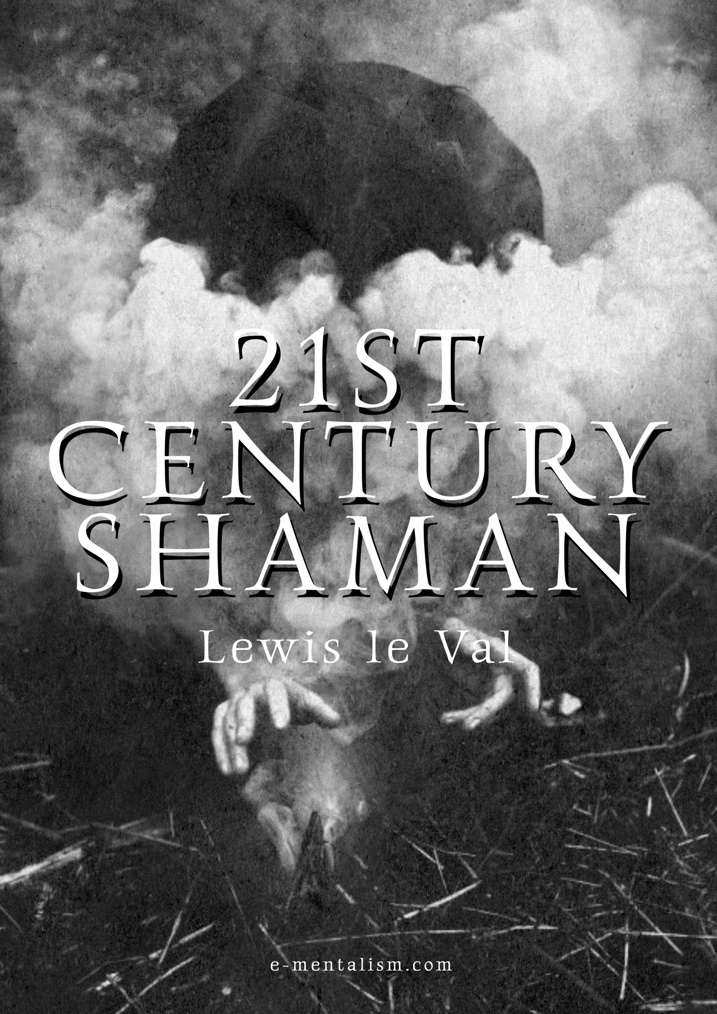 21st Century Shaman by Lewis Le Val [Close-Up Q&A Routine] (Video Instant Download)