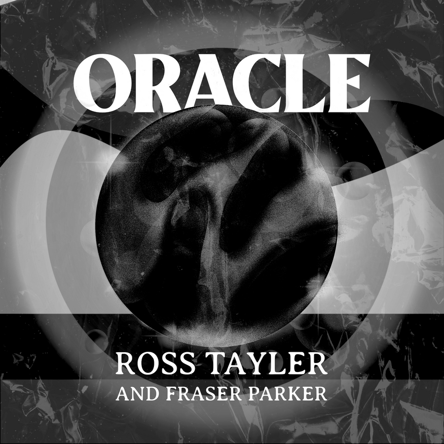 Oracle by Ross Tayler and Fraser Parker (Digital Version)