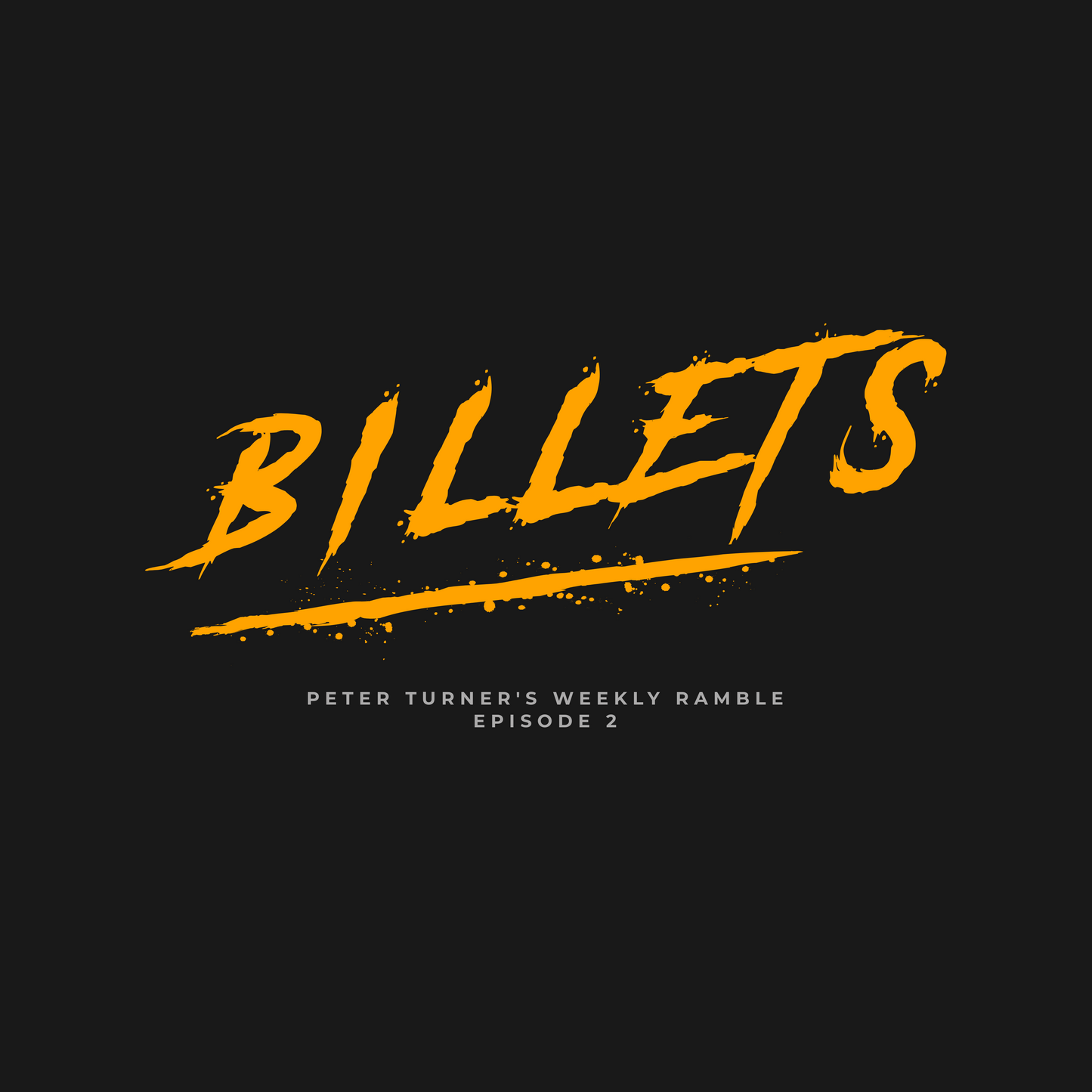 Peter Turner's Ramble Episode Two: Billets (Video Download)